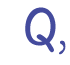 Q,